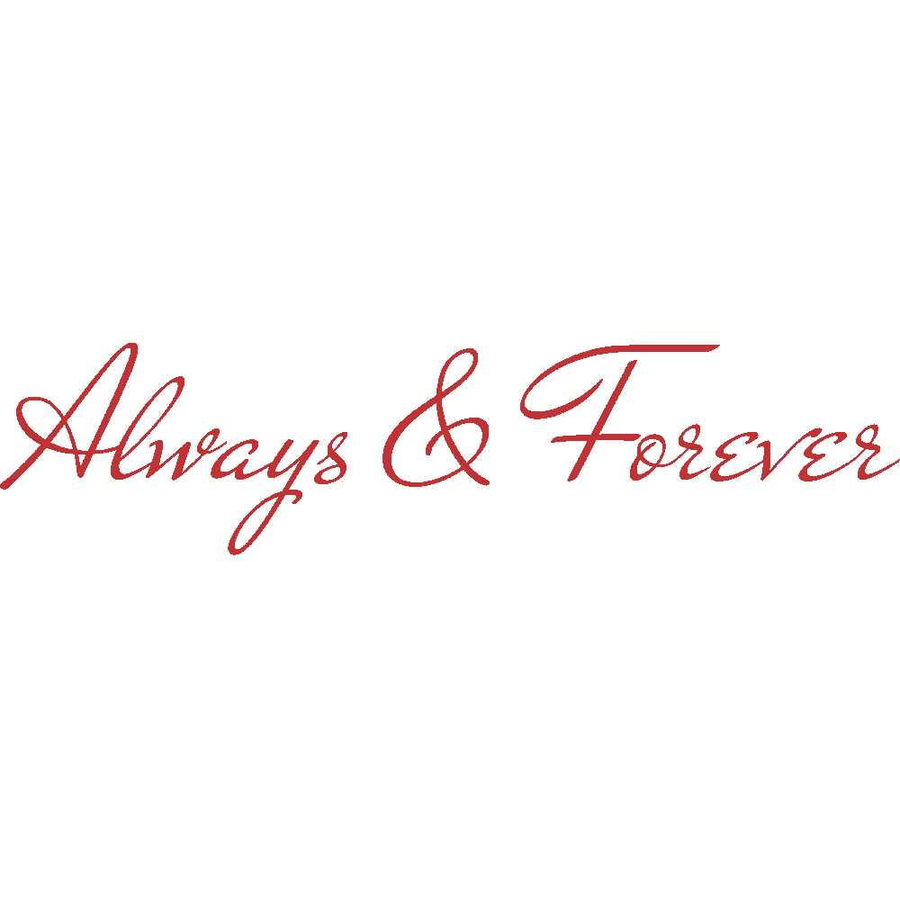 Wall sticker: customization of Always & Forever