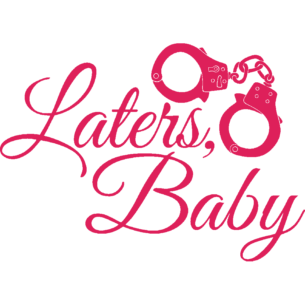 Wall sticker: customization of Laters Baby