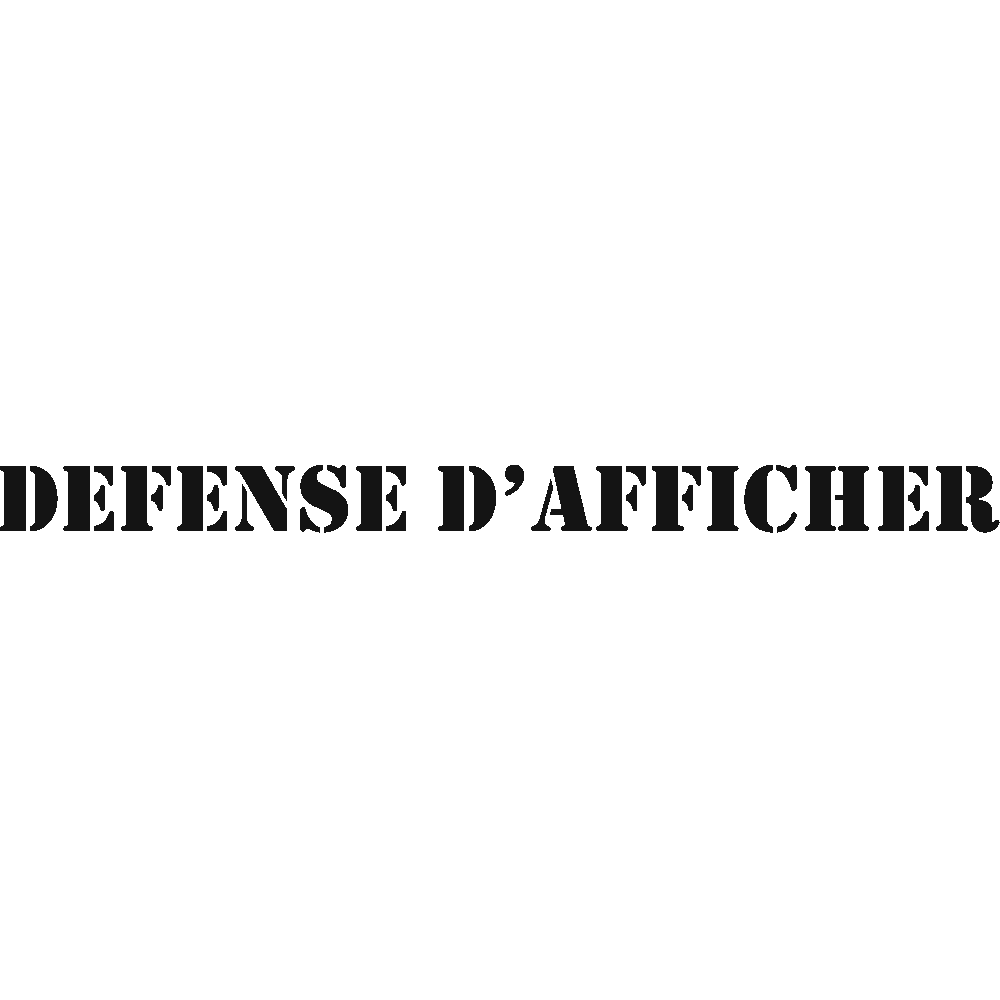 Wall sticker: customization of Dfense d'afficher