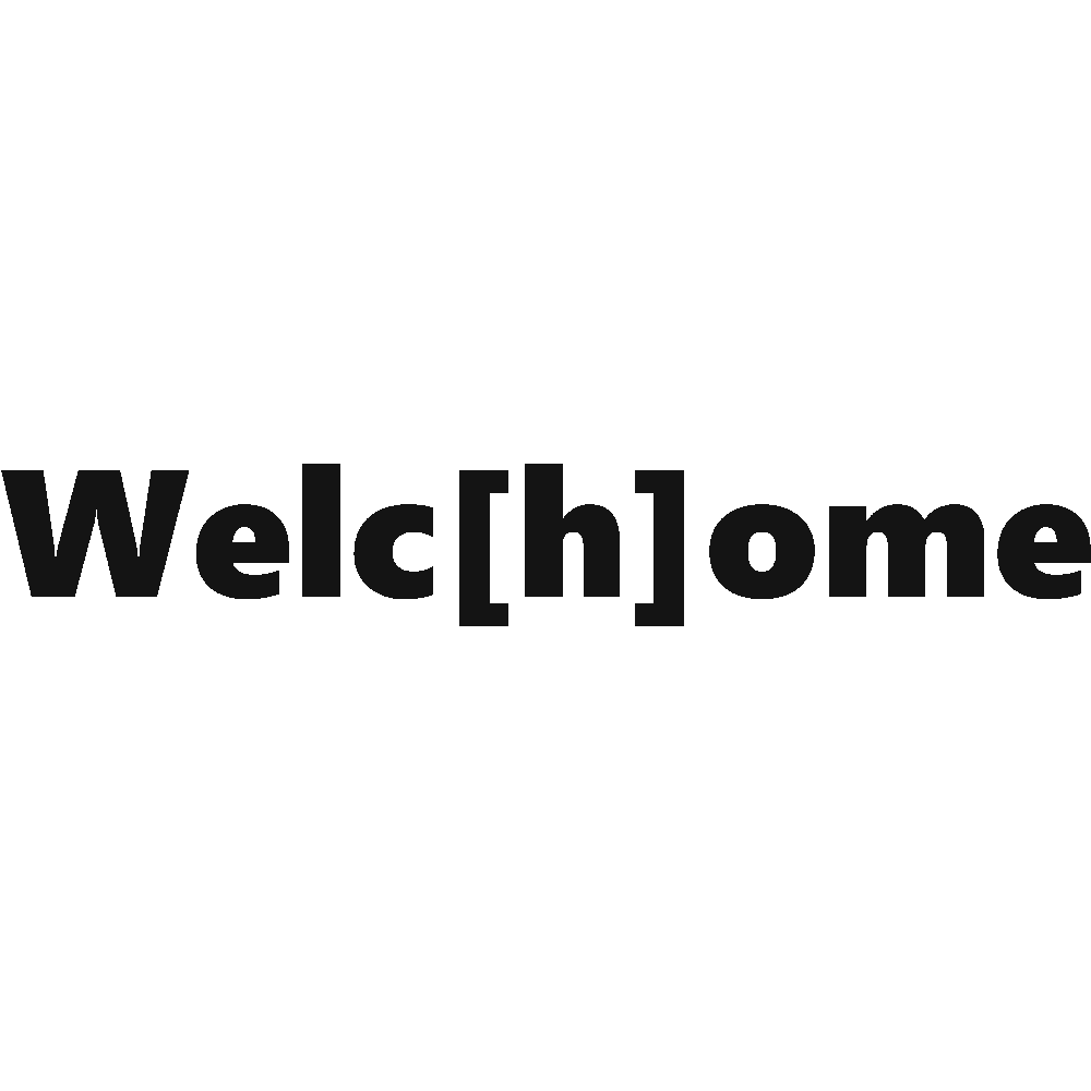 Customization of Welc[h]ome