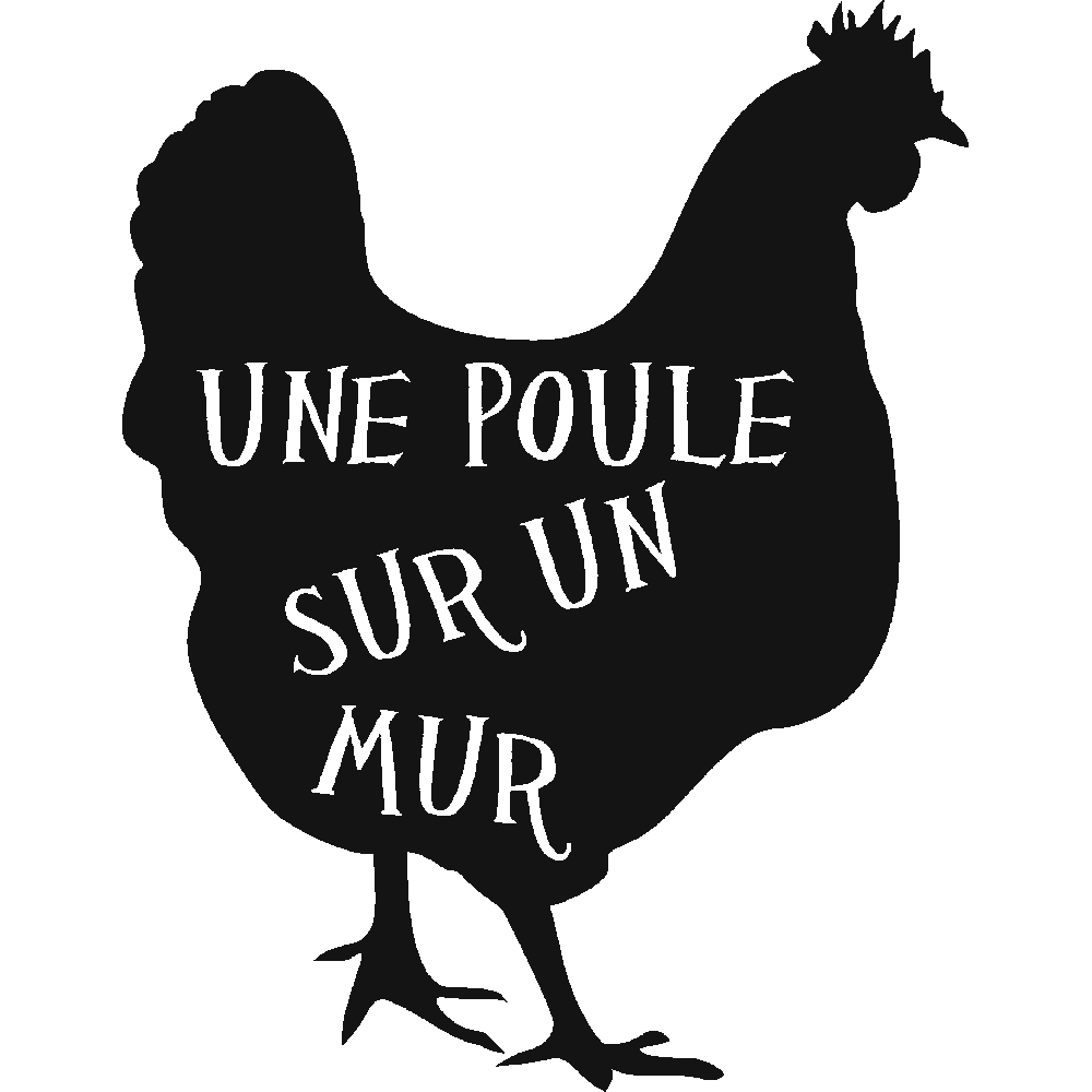 Wall sticker: customization of Une Poule sur un Mur