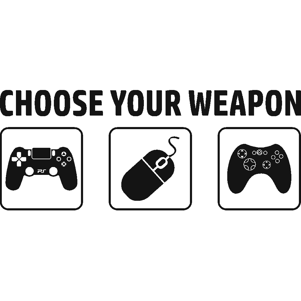 Muur sticker: aanpassing van Choose your weapon 2