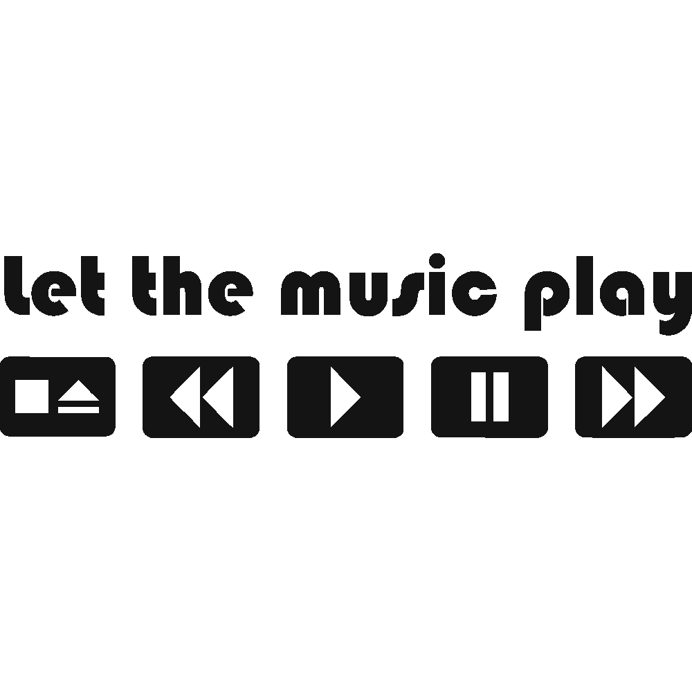 Muur sticker: aanpassing van Let The Music Play