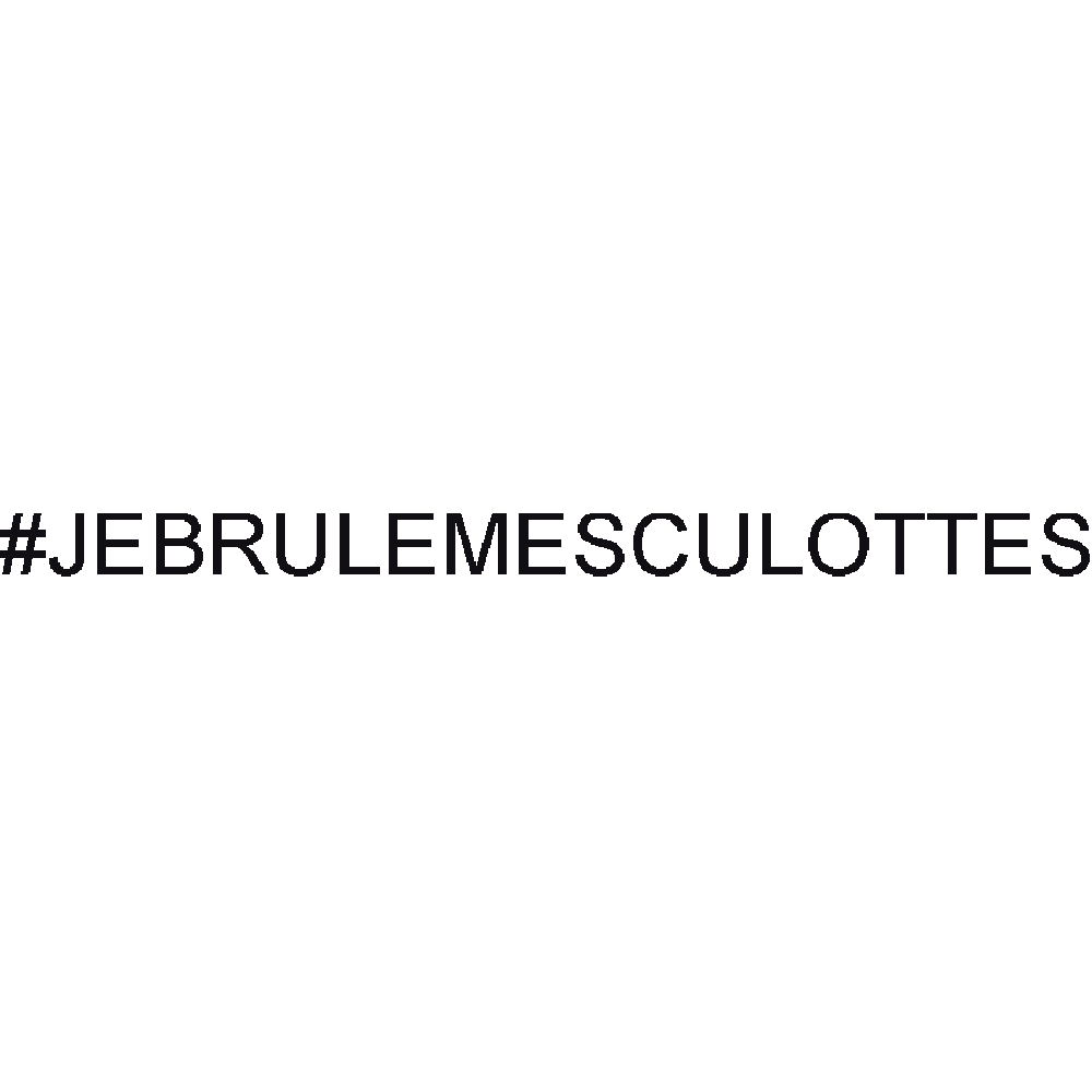 Customization of T-Shirt  #JeBruleMesCulottes 