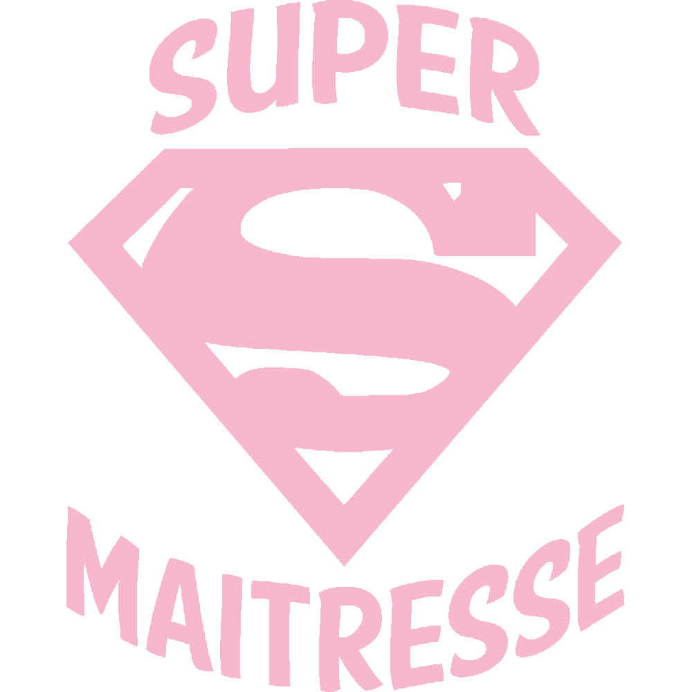 Customization of T-Shirt  Super Maitresse 