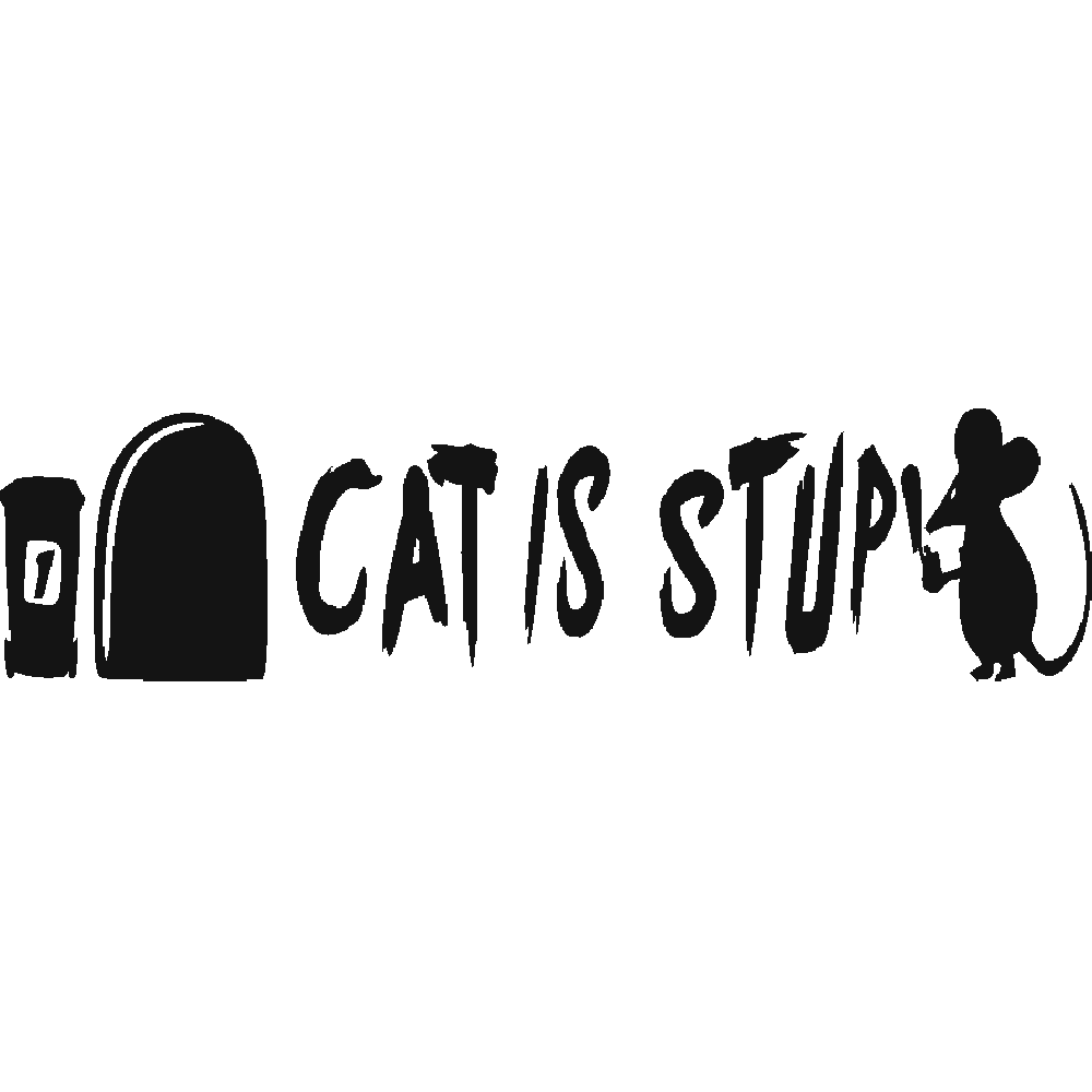 Muur sticker: aanpassing van Cat is stupid