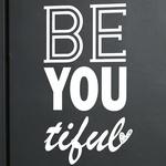 Be You Tiful 2