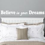 Believe in your Dreams