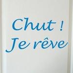 Chut ! Je rve