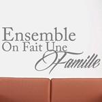 Ensemble ... Famille