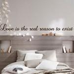 Love is the real reason to exist