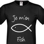 T-Shirt je m'en fish