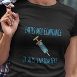 T-Shirt Confiance je suis infirmire