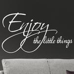 Enjoy the little things 2