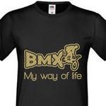 T-Shirt BMX way of life